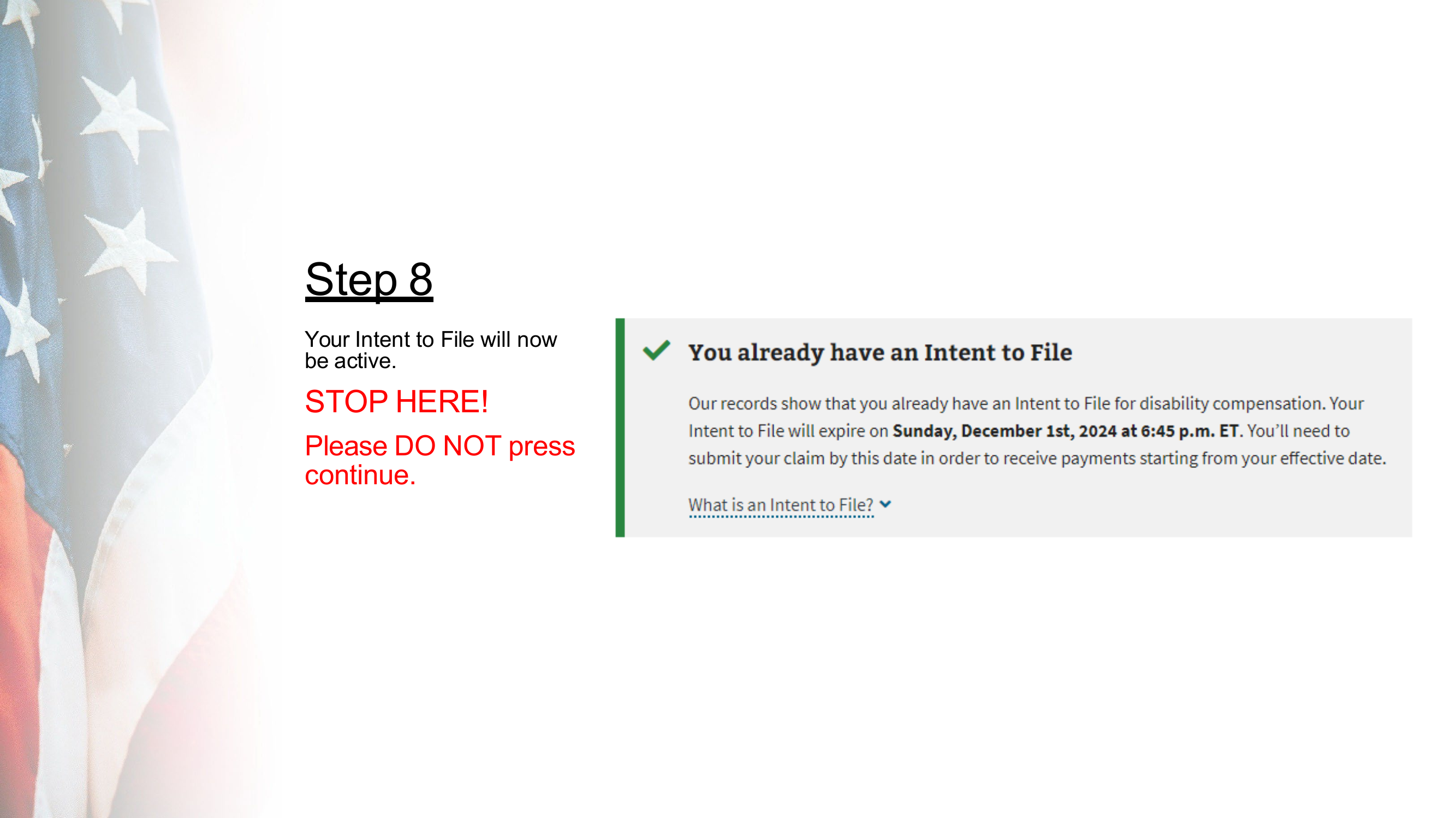 Stop Here: Intent to File is Now Active