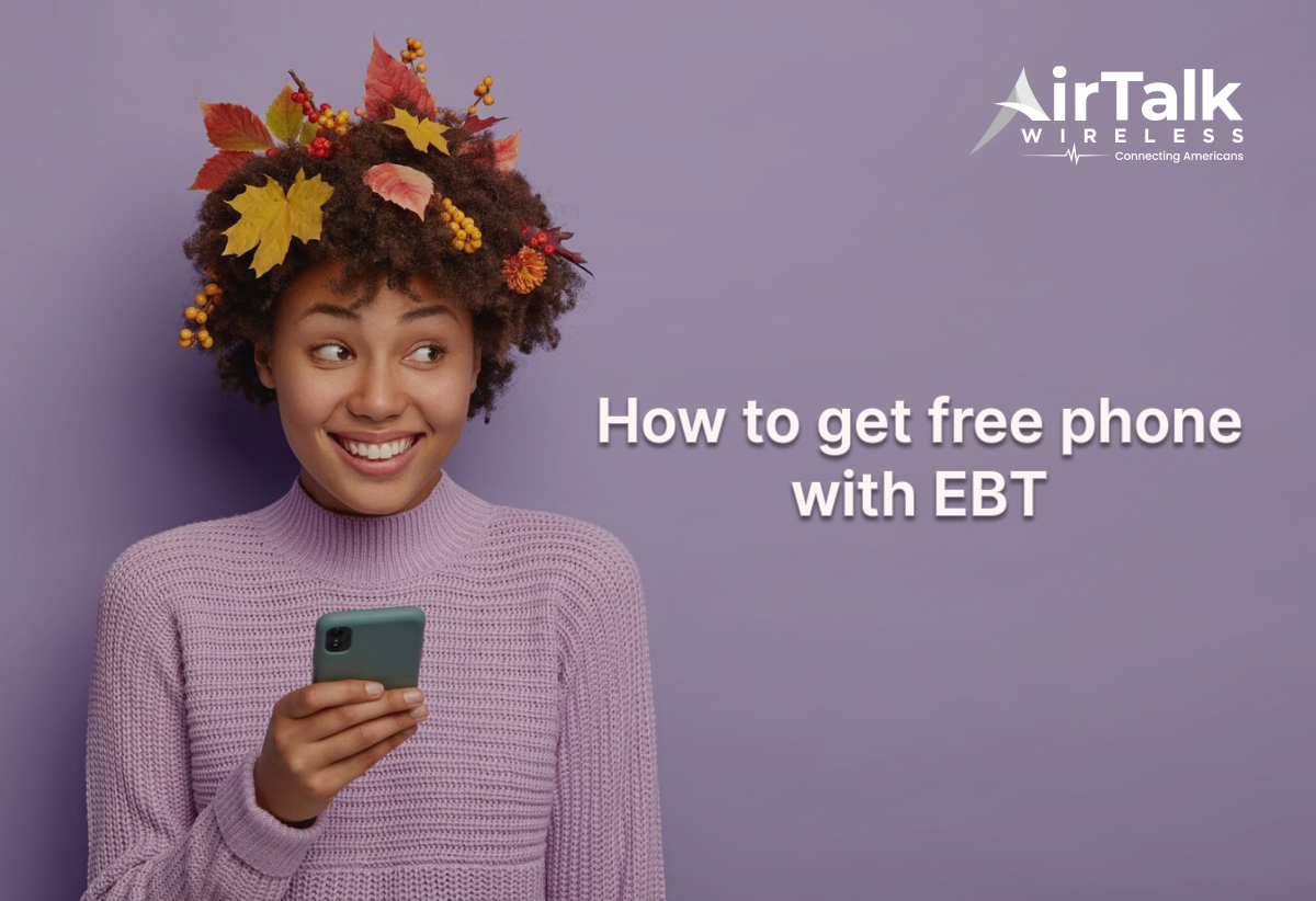 How To Get Free Phone With EBT Card
