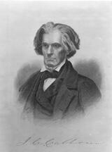 Senator John Caldwell Calhoun - South Carolina Democratic
