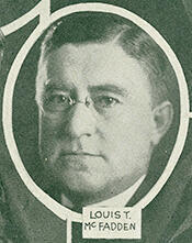 Representative Louis Thomas McFadden - Pennsylvania Republican